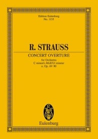 Strauss: Concert Overture C minor o. Opus AV. 80 (Study Score) published by Eulenburg